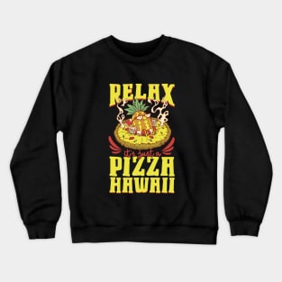 Pizza Hawaii - Pineapple Pizza Crewneck Sweatshirt